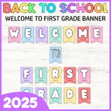 Welcome to 1st Grade Banner: Back to School Bulletin Board Letters, Pastel Theme