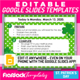 Editable Morning Work Presentation Google Slides PPT Templates | St. Patrick's