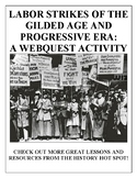 Labor Strikes of the Gilded Age and Progressive Era: A WebQuest Activity