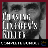 Chasing Lincoln's Killer by James L. Swanson Book Study Resource BUNDLE