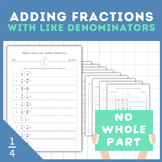 Adding Fractions With Like Denominators Worksheets