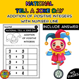 National Tell a Joke Day Math: Addition Positive Integers with Number Line