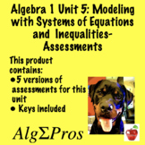 Algebra 1.Unit 5: Modeling Systems of Equations and Ineq. -Assessments
