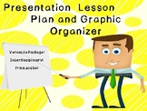 Presentation Lesson and Graphic Organizer For Any Subject