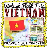 Vietnam Virtual Field Trip, All About Vietnam Culture Country Study & Activities
