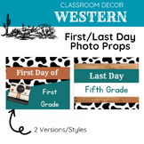 Western First and Last Day of School Posters with Photo Props | Classroom Decor