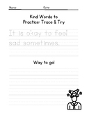 Kind Words to Practice: Trace & Try | SEL Handwriting for KÂ¨C1