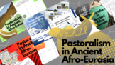 1.4 BUNDLE Pastoralism in Ancient Afro-Eurasia Pre-AP World History and Geo