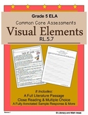 Grade 5 Common Core Assessments: Visual Elements RL.5.7