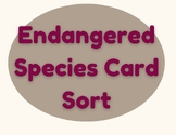Endangered Animals Card Sort