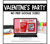 Valentine's Day Party Google Slides- Editable