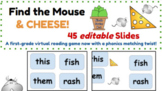 45 Google Slides Find the Mouse and Cheese: A Virtual Phonics Matching Game 