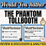 THE PHANTOM TOLLBOOTH Would You Rather Questions Novel Discussion Activity