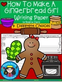 A+ How To Make A Gingerbread Girl ... Writing Paper