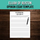 Elijah of Buxton Opinion Essay | Printable Book Study Worksheet