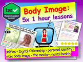 Body Image (5 hours of lessons)
