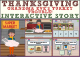 Interactive Story - Grandma Eve's Turkey Trouble | Thanksgiving Theme Boom Cards