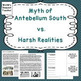 Myth of Antebellum South vs. Harsh Realities of Slavery