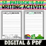St. Patrick's Day- I Am Lucky Because Writing Activity-*Distance Learning & PDF*
