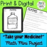 'Take Your Medicine' A Math Mini Project for Middle School - Print & Digital