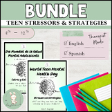 Stressors & Strategies Teen Mental Health BUNDLE English & Spanish