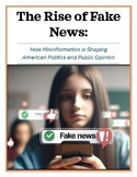 The Rise of Fake News: How Misinformation is Shaping American Politics: DBQ
