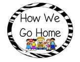 Zebra print how we go home chart