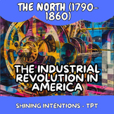 The American Industrial Revolution: A Complete Lesson Pack