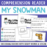 SNOWMAN Cut & Paste Decodable Reader Reading Comprehension Passages