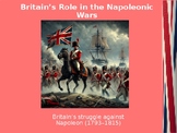 BritainÂ¡Â¯s Role in the Napoleonic Wars British History High School Lesson