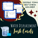 Water Displacement Task Cards
