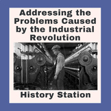 Addressing the Problems Caused by the Industrial Revolution History Station