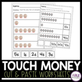 Touch Money Cut & Paste Worksheets