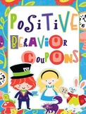Behavior Reward Coupons Wonderland style