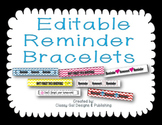 Editable Reminder Bracelets