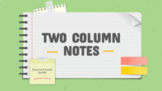 *REMOTE LEARNING COMPATIBLE* Two Column Notes | Instructional Guide