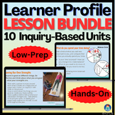 IB Learner Profile Attributes Lessons & Activities 10-Unit BUNDLE for PYP MYP DP