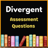 Divergent Assessment Questions
