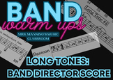 DIRECTOR COPY, Warm Ups: Long Tones for Middle School Band, Brass and Woodwinds