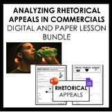 Analyze Commercials for Rhetorical Appeals - Ethos, Pathos, and Logos Bundle
