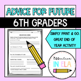 Advice For Future 6th Graders- end of year reflection, creative writing activity