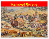 "Medieval Europe" - Article, Power Point, Activities, Assessments