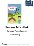 Dinosaurs Before Dark Complete Novel Study