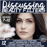 Conversation Starters on Beauty Filters | Middle/High School Discussion