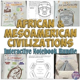Africa & Mesoamerica Civilizations Interactive Notebook Bundle Aztec, Inca, Maya