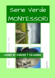 Serie Verde Montessori en Espa?ol.Libros de dibujos y palabras.Spanish