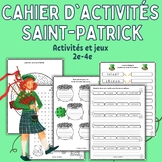 Cahier d'activitÂ¨Â¦s Saint-Patrick/St-Patrick Day Activity book