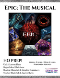 [NO PREP] "EPIC: The Musical" Unit/Lesson Plan - TONS OF RESOURCES!