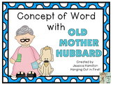 Concept of Word with Nursery Rhymes - Old Mother Hubbard
