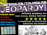 'COLONIALISM & IMPERIALISM' High School World History JEOPARDY! Game 5 of 11